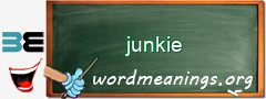 WordMeaning blackboard for junkie
